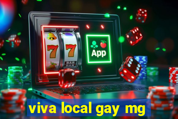 viva local gay mg